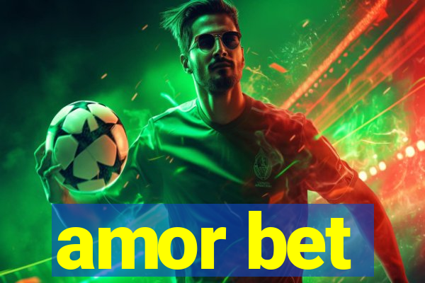amor bet